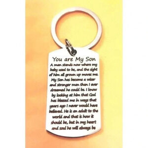 To My Son A Man Stands Now Where My Body .... Keychain